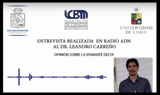 Entrevista al Dr. Leandro Carreño y su opinión sobre la variante Delta en radio ADN