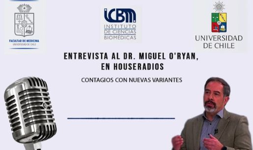 Entrevista al Dr. Miguel O'Ryan en Houseradios, 