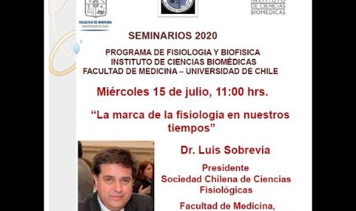 Seminario Dr. Luis Sobrevia: “La marca de la fisiología en nuestros tiempos”