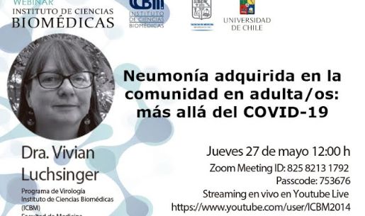 Webinar ICBM Dra. Vivian Luchsinger : “Neumonía adquirida en la comunidad en adulta/os: más allá del COVID-19”